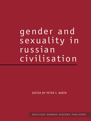 cover image of Gender and Sexuality in Russian Civilisation
